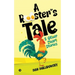 A Rooster's Tale & Other Short Stories