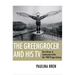 The Greengrocer and His TV: The Culture of Communism After the 1968 Prague Spring