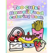 Too cute! Kawaii Food Coloring Book: 50 Unique Coloring Pages for All Ages!