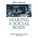 Making a Social Body: British Cultural Formation, 1830-1864