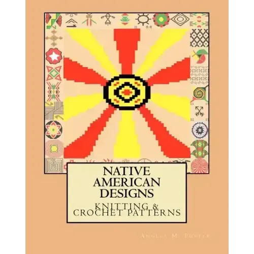 Native American Designs Knitting & Crochet Patterns