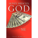 Money, Miracles, God and Me