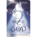 The Word of God: The Bible After Modern Scholarship