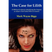 The Case for Lilith