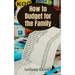 How to Budget for the Family