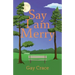 Say I am Merry