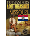 Commander's Lost Treasures You Can Find In Missouri: Follow the Clues and Find Your Fortunes!