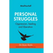 Personal Struggles: Oppression, Healing and Liberation