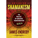 Advanced Shamanism: The Practice of Conscious Transformation