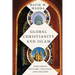 Global Christianity and Islam: Exploring History, Politics, and Beliefs