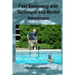 Fast Swimming with Technique and Mental Awareness
