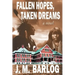 Fallen Hopes, Taken Dreams