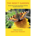 The Insect Garden: The Best Plants For Bees & Bumblebees, Butterflies, Hoverflies & Other Insects