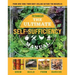 The Ultimate Self-Sufficiency Manual: (200+ Tips for Living Off the Grid, for the Modern Homesteader, New for 2020, Homesteading, Shelf Stable Foods,