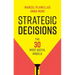 Strategic Decisions: The 30 Most Useful Models