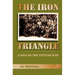 The Iron Triangle