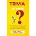 Trivia for Seniors: Over 500 Unpublished quizzes on facts you have personally experienced in your life to train your brain by enriching your general k