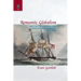 Romantic Globalism: British Literature and Modern World Order, 1750-1830