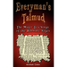 Everyman's Talmud: The Major Teachings of the Rabbinic Sages