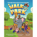 The Amazingly Adventurous Stories Of Braxton and James Mays: A Walk Through The Park