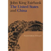 The United States and China: Fourth Edition, Revised and Enlarged