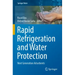 Rapid Refrigeration and Water Protection: Next Generation Adsorbents