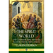 The Spirit World: The Complete Text with all Illustrations and Charts