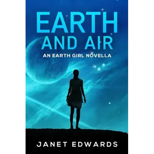 Earth and Air: An Earth Girl Novella