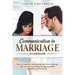 Communication in Marriage workbook: How to improve relationship and avoid fighting. This is a self counseling therapy to satisfy both her and his need