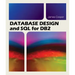 Database Design and SQL for DB2