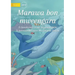 The Ocean Our Home - Marawa bon mweengara (Te Kiribati)