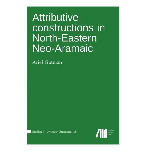Attributive constructions in North-Eastern Neo-Aramaic