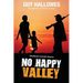 No Happy Valley: Shattered Colonial Dreams