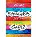 What Makes Straights Better Than Gays?