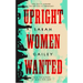 Upright Women Wanted