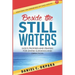 Beside the Still Waters: God's Promises and Prayers for Guidance and Direction - Learn to Know the Will of God & Make Right Decisions