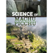 Science of Machu Picchu