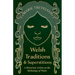 Welsh Traditions and Superstitions - A Historical Article on the Mythology of Wales
