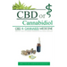 CBD or Cannabidiol: CBD & Cannabis Medicine; Essential Guide to Cannabinoids and Medical Marijuana
