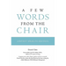 A Few Words from the Chair: A Patient Speaks to Dentists