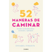 52 Maneras de Caminar