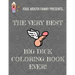 Best Big Dick Coloring Book Ever: Extreme Stress Relief Penis Coloring Book For Adults Featuring 43 Funny Cock Colouring Pages In A Henna, Paisley and