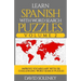 Learn Spanish with Word Search Puzzles Volume 2: Learn Spanish Language Vocabulary with 130 Challenging Bilingual Word Find Puzzles for All Ages