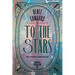 To the Stars