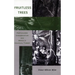 Fruitless Trees: Portuguese Conservation and Brazil's Colonial Timber