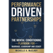 Performance-Driven Partnership: The Mental Conditioning Playbook for Marriage, Leadership, and Legacy