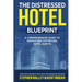 The Distressed Hotel Blueprint