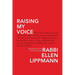 Raising My Voice: Selected Sermons and Writings