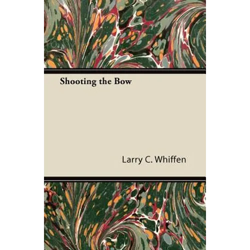 Shooting the Bow