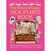 Penny Whistle Sick-In-Bed Book: What to Do with Kids When They're Home for a Day, a Week, a Month, or More